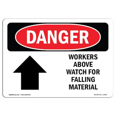 OSHA Danger, Workers Above Watch For Falling Material, 24in X 18in Decal